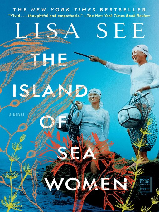 Title details for The Island of Sea Women: a Novel by Lisa See - Wait list